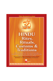 Hindu Rites,Rituals,Customs & Traditions
