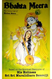 Bhakta Meera The Divine Liife Of Mother Meera - English