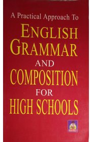 English Grammar And Composition For High Schools