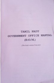 Government Office Manual [Formerly Known as D.O.M] Text Book
