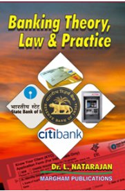 Banking Theory,Law & Practice