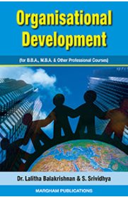 Organisational Development [For B.B.A., M.B.A. & Other Professional Courses]