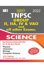 TNPSC Science Exam Book [GROUP II, IIA, IV AND VAO and all other Exams Book]