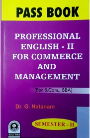 Pass Book Professional English - II For Commerce and Management