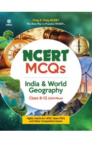 NCERT MCQs India & World Geography [Class 6-12]