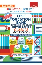 12th Oswaal CBSE Mathematics Question Bank [Based On the New Syllabus 2022-2023]