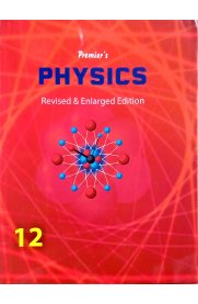 12th Premier Physics Guide Vol-I&II [Based On the New Syllabus 2023-2024]