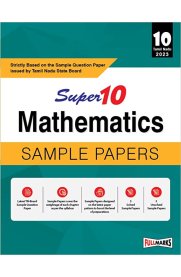 10th Standard Super 10 Sample Papers Mathematics [Based On the New Syllabus 2023]