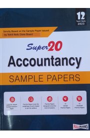 12th Standard Super 20 Sample Papers Accountancy [Based On the New Syllabus 2023]