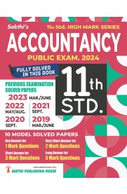 Sakthi 11th Std Accountancy Model Solved Papers & Previous Exam Solved Papers (Public Exam. 2024)