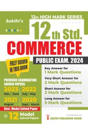 12th Std Sakthi Commerce Model Solved Papers and Previous Examination Solved Papers (Public Exam 2024)