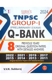 Sura TNPSC Group 1 Preliminary Exam Q-Bank Previous Years Original Question Papers with Explanatory Answers Book [2024]