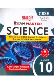 SURA`S 10th Standard CBSE Exam Master Science Guide [2024-2025]