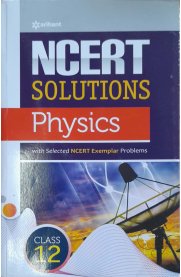 12th Arihant  NCERT Solutions Physics [2024-2025]