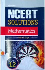 12th Arihant  NCERT Solutions Mathematics [2024-2025]