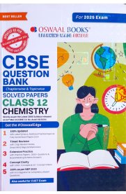 12th Oswaal CBSE Chemistry Question Bank [Based On the New 2024-2025 Syllabus]