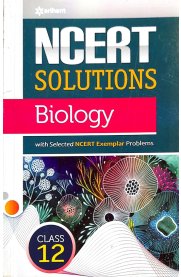 12th Arihant  NCERT Solutions Biology [2024-2025]