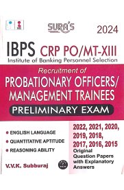 SURA`S IBPS CRP PO/MT-XIII Probationary Officers Management Trainees Preliminary Exam Book [2024]