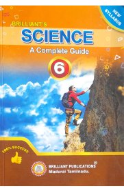 6th Brilliant Science A Complete Guide [Based On the New Syllabus 2024-2025]