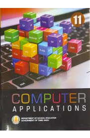 11th Computer Applications Textbook [Based on Samacheer Syllabus] - 2024-25 Edition