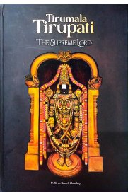 Tirumala Tirupati The Supreme Lord