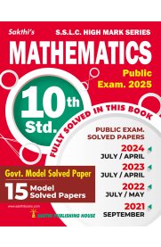 10th Sakthi Mathematics Model Solved Papers and Previous Exam Solved Paper [Based on  New Syllabus]2025