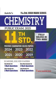 Sakthi 11th Std Chemistry [Model Solved Papers & Previous Exam Solved Papers]2025