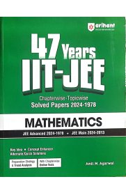 Arihant IIT JEE Mathematics - 47 Years Chapterwise Topicwise Solved Papers[2024-1978]