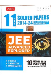 MTG 11 Year JEE Advanced Previous Year Solved Papers [PYQ Book] with Chapterwise Detailed Solutions Physics Chemistry & Mathematics For 2025 Exam | JEE Advanced Explorer & 10 Model Test Papers