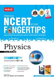 MTG Objective NCERT at your FINGERTIPS Physics - NCERT NEET/JEE Trend Indicator Notes with HD Pages Exam Archive & MCQs | NEET-JEE Books (Based on NCERT Latest Pattern For 2025 Exam)