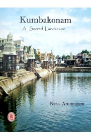 Kumbakonam A Sacred Landscape