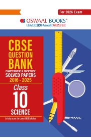 10th Oswaal CBSE Science Question Bank Chapterwise and Topicwise Solved Papers[Based On the New Syllabus]2026