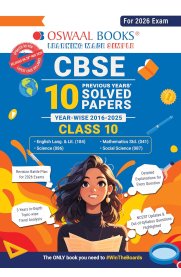 10th Oswaal CBSE 10 Years' Solved Papers, Yearwise (2016-2025) English Language & Literature, Social Science, Science and Mathematics]2025-2026  [Based On the New Syllabus]