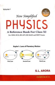 New Simplified 11th Physics [A Reference Book  SLArora Physics Volume 1 &2  Book Set]2025-2026