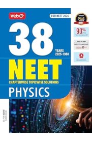 MTG 38 Years NEET Physics [Previous Year Solved Question Papers Physics PYQs Chapterwise Topicwise Solutions ] 2025-2026