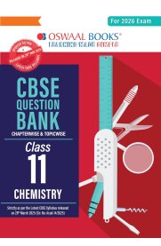 11th Oswaal CBSE Chemistry Question Bank [Based On the New Syllabus 2025-2026]