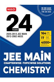 MTG 24 Years JEE MAIN Chemistry (2025-2002) Chapterwise Topicwise [Previous Years Solved Papers Chemistry PYQ Book] 2026