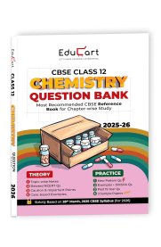 Educart 12th CBSE Chemistry Question Bank [Based On New Syllabus ]2025-2026