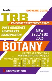 Sakthi TRB PG Botany Unitwise Study Materials with Objective Type Q & A [ Previous Year Exam Solved Papers (2001-2021]2025