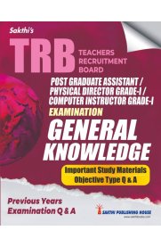 Sakthi TRB PG General Knowledge [Important Study Materials & Objective Type Q & A]2025