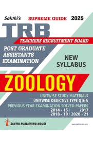 Sakthi TRB PG Zoology [Unitwise Study Materials with Objective Type Q & A and Previous Year Exam Solved Papers (2014-2021)]2025