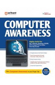 Arihant Computer Awareness Revised Edition 2025 [For SSC, Banking, Railway, DSSSB, CPCT, State PCS and One Day Exams | MCQs,]2026