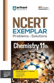 11th Arihant NCERT Chemistry Exemplar Problems & Solutions [Based On the New Syllabus]2026-2027