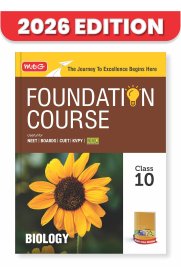 MTG Foundation Course 10th Biology [NEET, IIT-JEE, CUET & Boards Exams ] 2026-2027