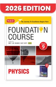 MTG Foundation Course 9th Physics [NEET, IIT-JEE, CUET & Boards Exams ] 2026-2027