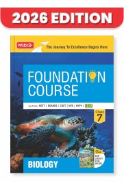 MTG Foundation Course 7th Biology [NEET, IIT-JEE, CUET & Boards Exams ] 2026-2027