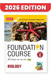 MTG Foundation Course 6th Biology [NEET, IIT-JEE, CUET & Boards Exams ] 2026-2027