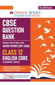 12th Oswaal CBSE English Core 2017-2026 Question Bank [Chapterwise Topicwise Solved Papers ] 2026-2027