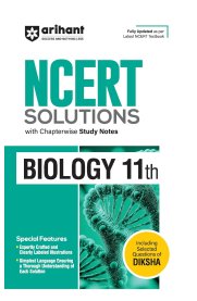 Arihant NCERT 11th Biology [Solutions With Chapterwise Study Notes]2026-2027