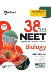 Arihant 38 Years NEET Biology [Chapterwise Topicwise Solved Papers 2025–1988] 2026-2027